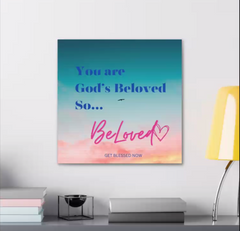 BE LOVED Canvas Gallery Wraps