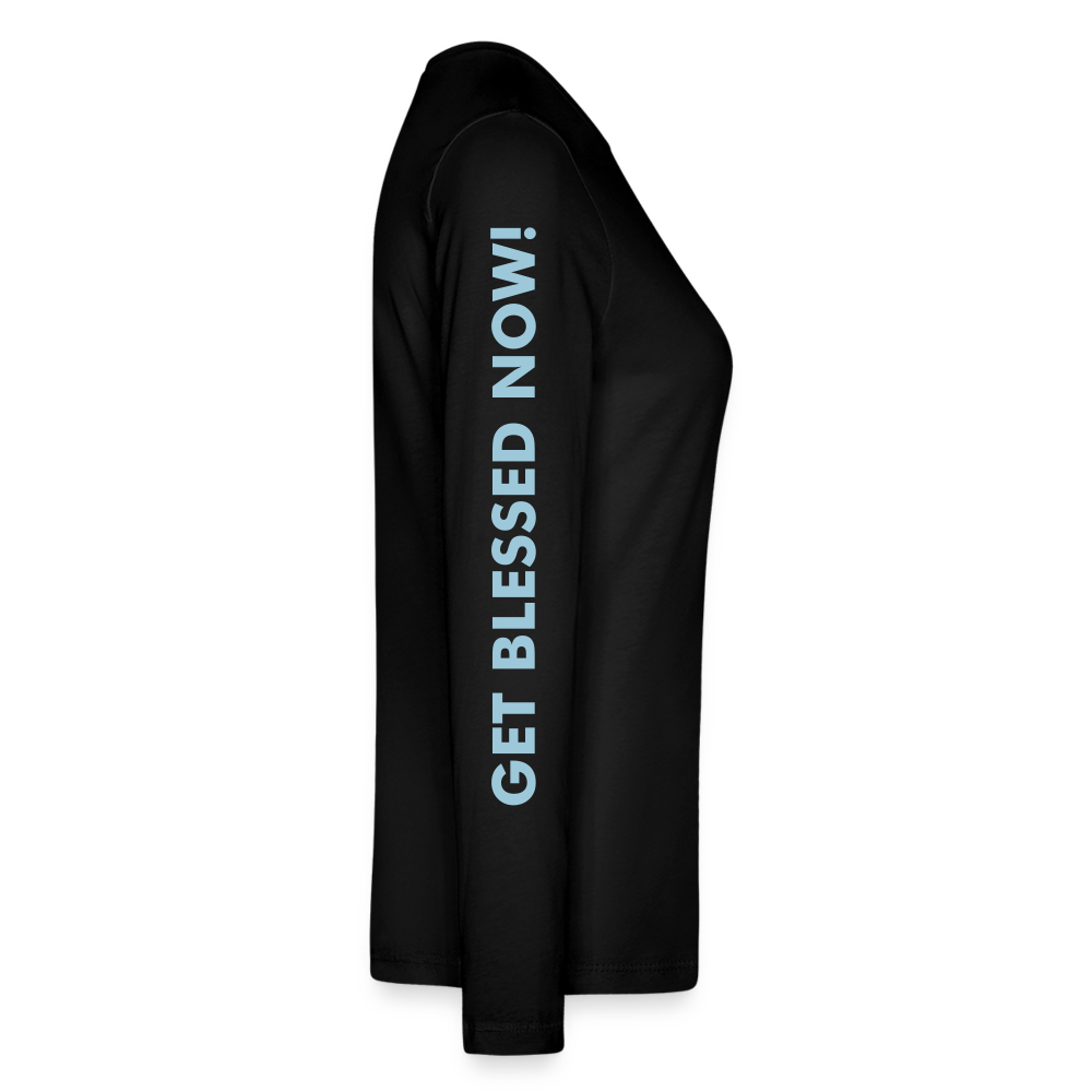 New GET BLESSED/ BE A BLESSING Bella + Canvas Women's Long Sleeve T-Shirt - black