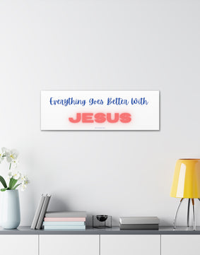 BETTER WITH JESUS! Canvas Gallery Wraps