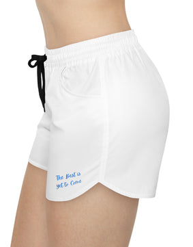 THE BEST IS YET TO COME! Women's Running Shorts