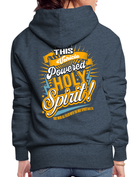 POWERED BY HOLY SPIRIT - PREMIUM Women’s Hoodie - heather denim