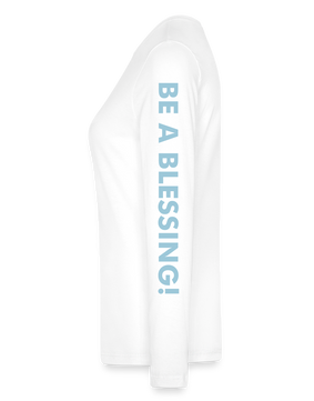 New GET BLESSED/ BE A BLESSING Bella + Canvas Women's Long Sleeve T-Shirt - white